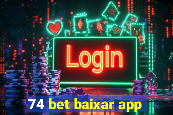 74 bet baixar app